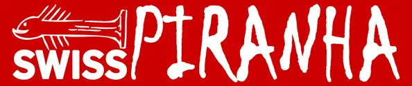 Swiss Piranha Swiss Piranha